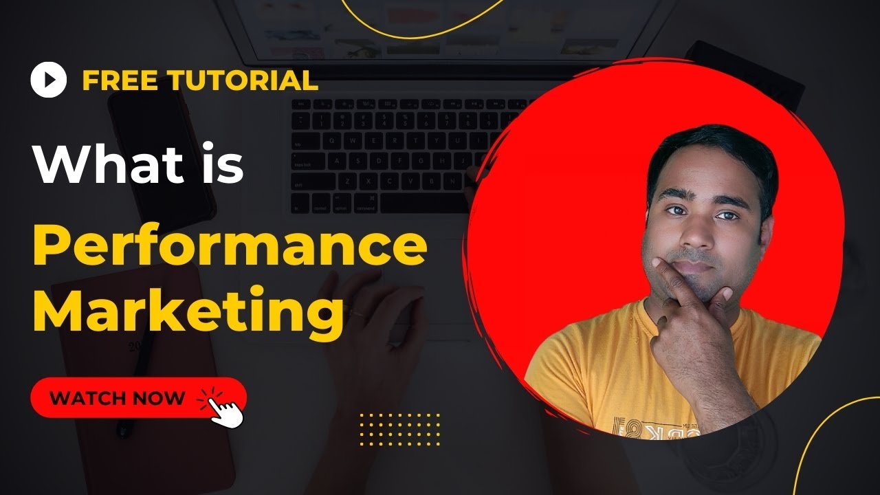 What is Performance Marketing? | What  Are The Types Of Performance Marketing? | Digitalsumitpathak