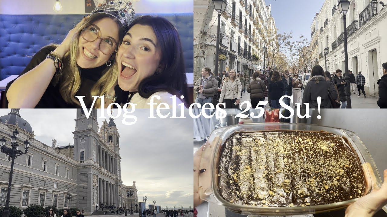 Vlog felices 25 Su!