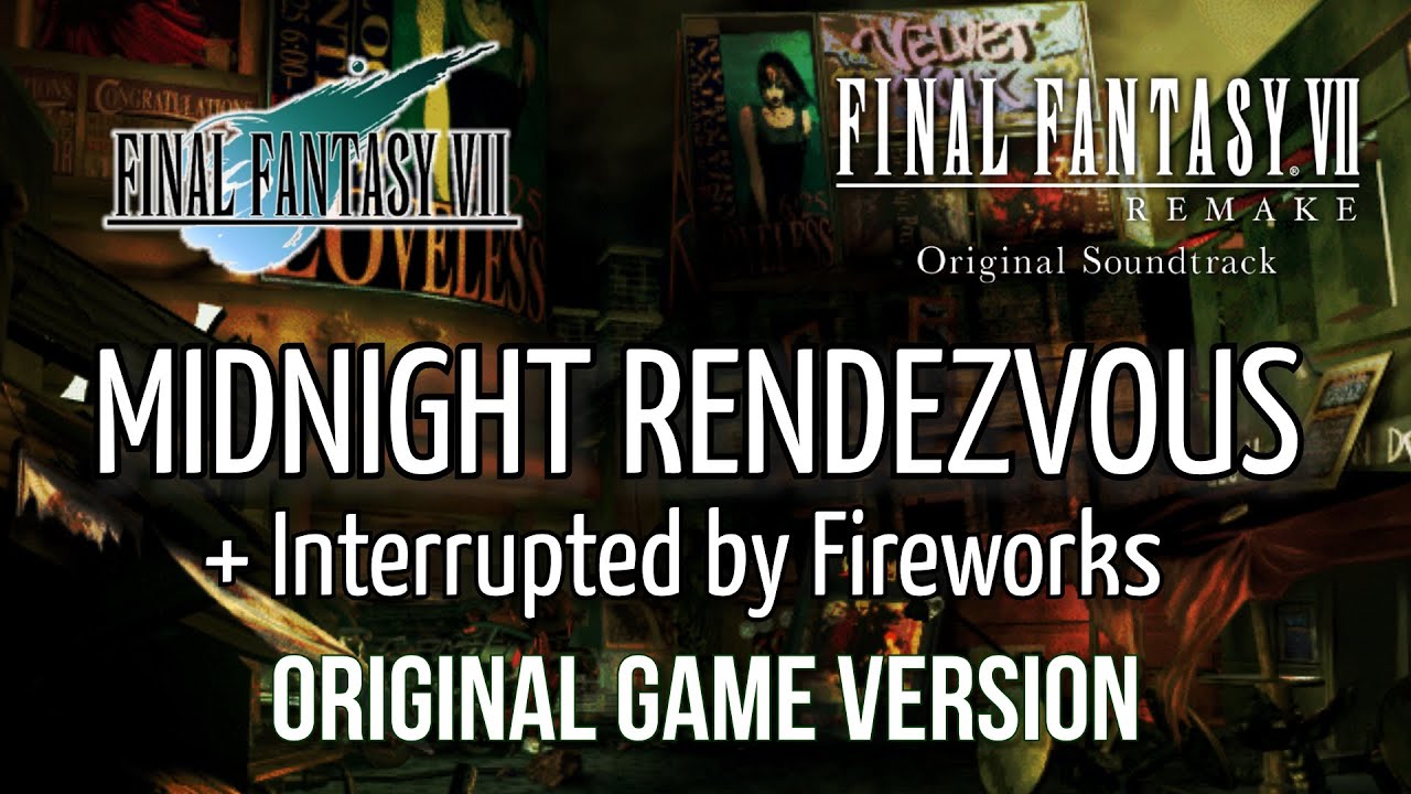 FFVII Remake Midnight Rendezvous - original FFVII OST style retro cover (+Interrupted by Fireworks)