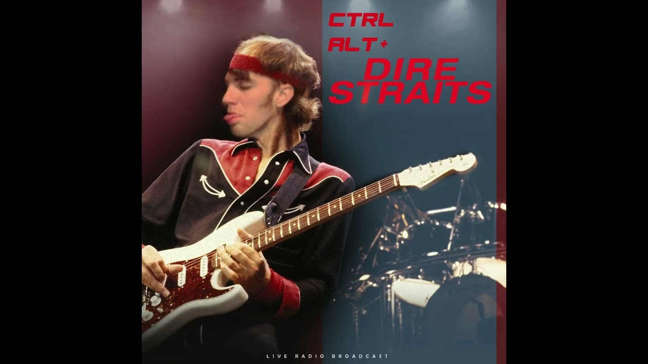 CTRL ALT + Dire Straits // What It Is
