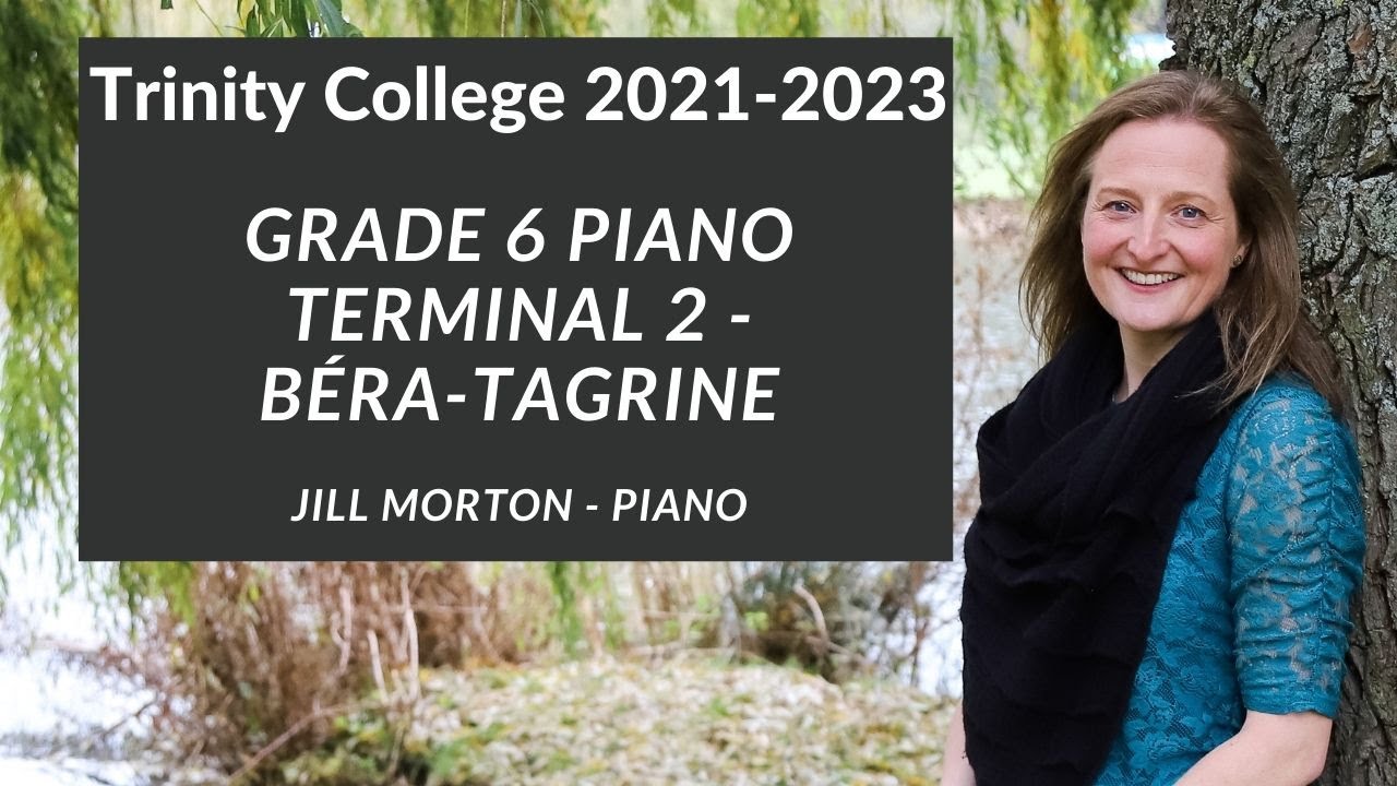 Terminal 2 by Nathalie Béra-Tagrine, Grade 6 Trinity College Piano 2021-2023, Jill Morton  - Piano