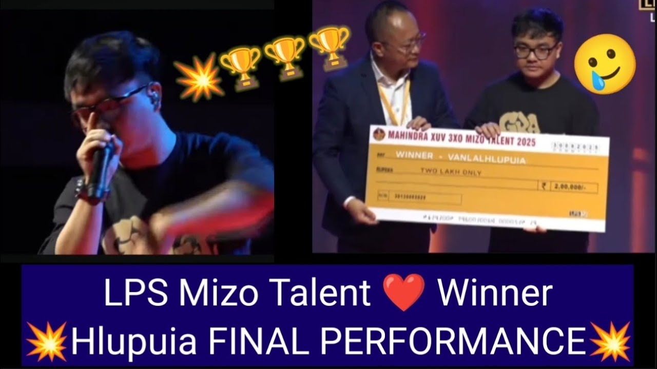 LPS Mizo Talent ❤️ Winner Vanlalhlupuia FINAL PERFORMANCE ❤️💥💥 ( REACTION)