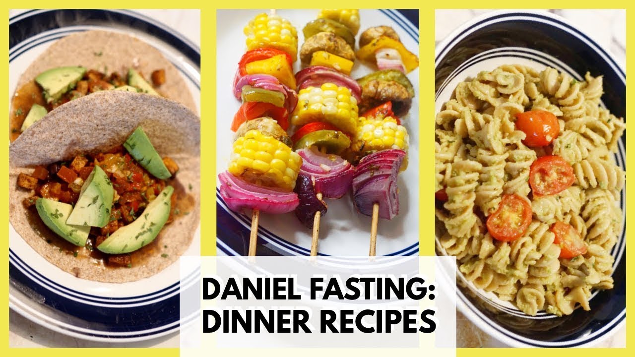 Daniel Fast Dinner Recipes & Meal Ideas