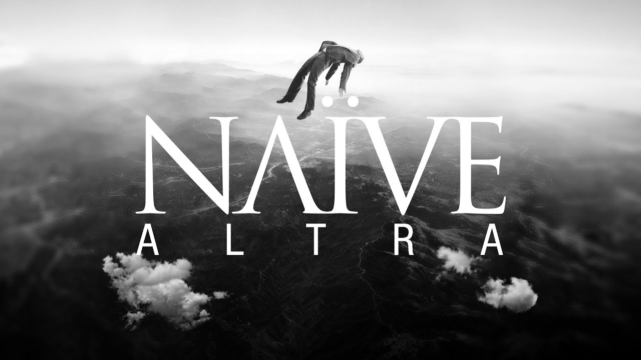 NAÏVE - Altra - Official Audio from new album ALTRA