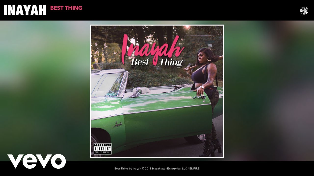 Inayah - Best Thing (Audio)