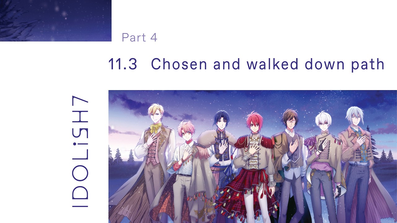 IDOLiSH7 - Story part 4 -  11.3 [English translation]