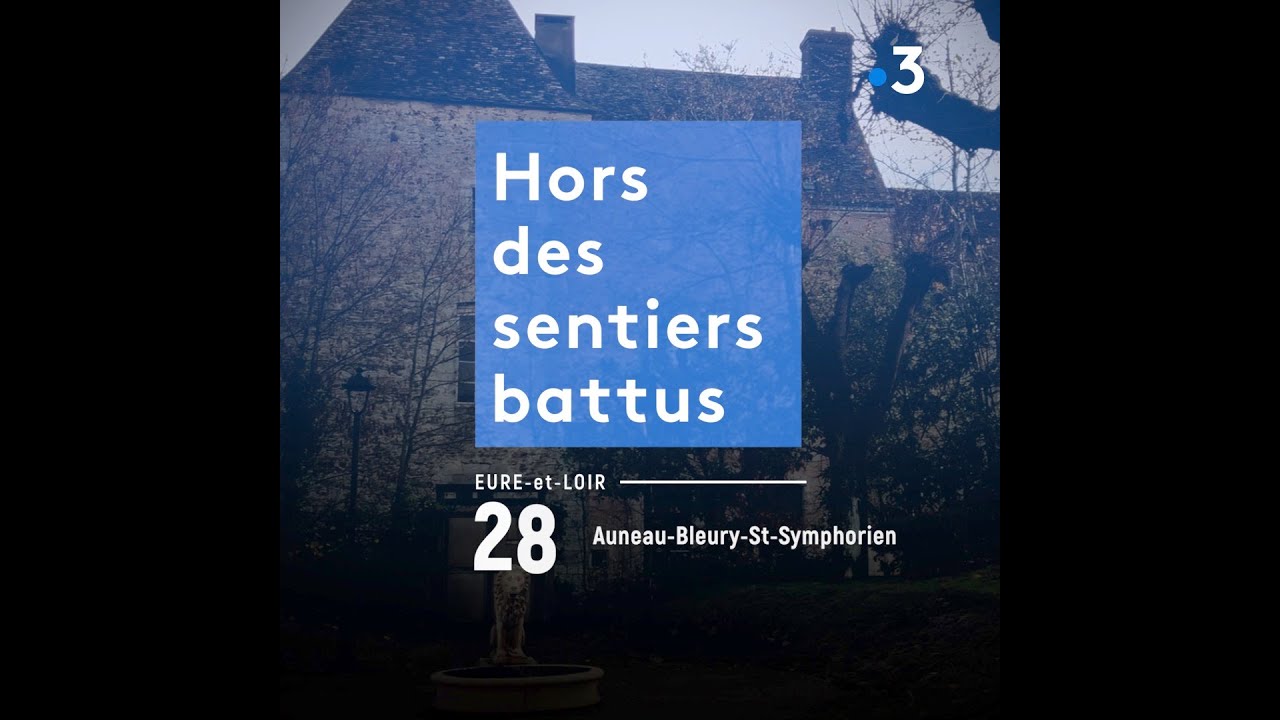 Hors des sentiers battus : découvrez Auneau-Bleury-Saint-Symphorien en Eure-et-Loir