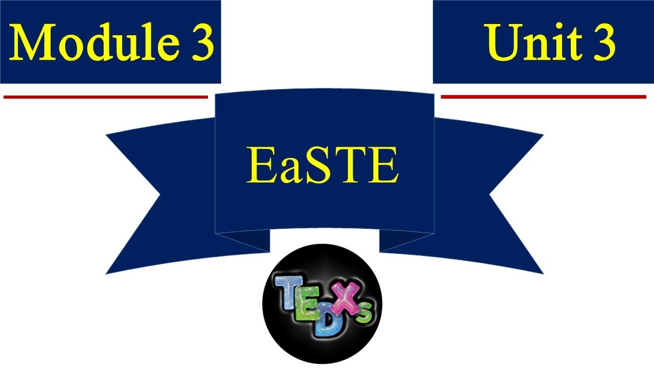 Module 3 | Unit 3 | EaSTE Module 3 Unit 3 | QAED | QAED Trainings | Completely Solved Unit 3