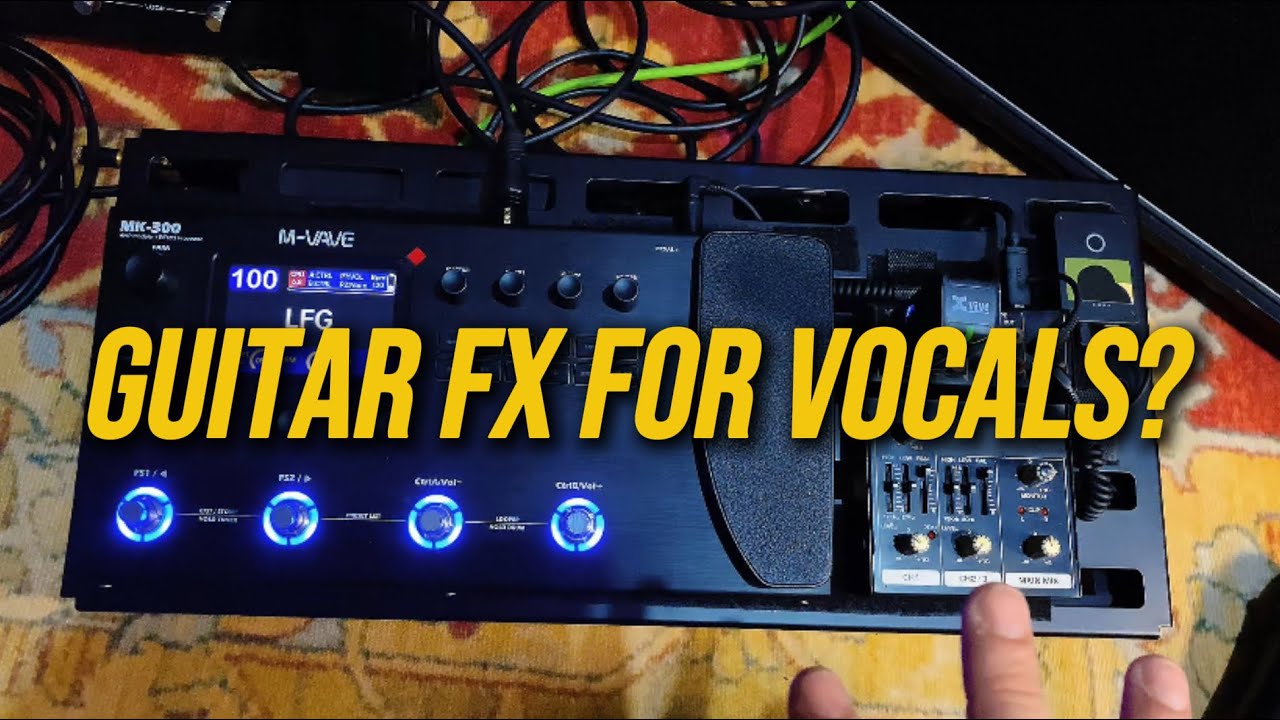 Guitar FX for Vocals? 