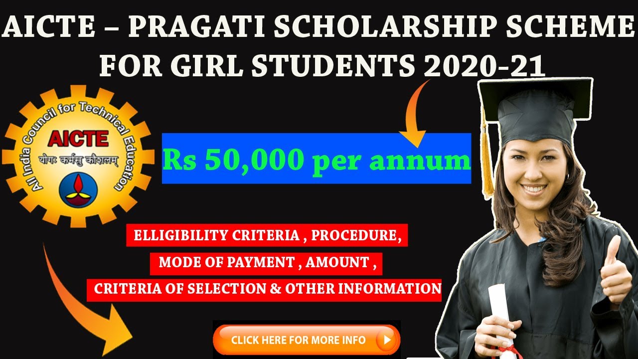 HOW TO APPLY FOR AICTE &ndash; PRAGATI SCHOLARSHIP SCHEME FOR GIRL STUDENTS 2020-21 |  SCHOLARSHIP 2020