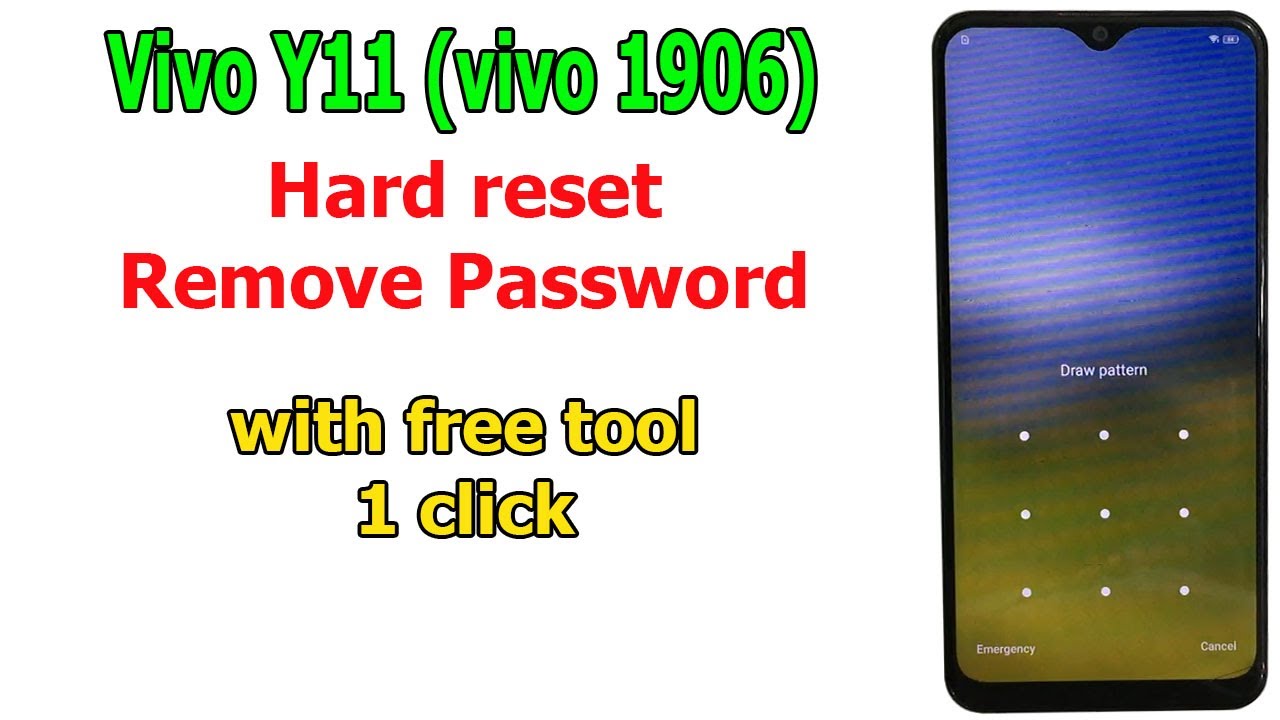 Vivo Y11 (vivo 1906) Hard reset/Pattern, Pin, Password Unlock with Free Tool/Frp Bypass