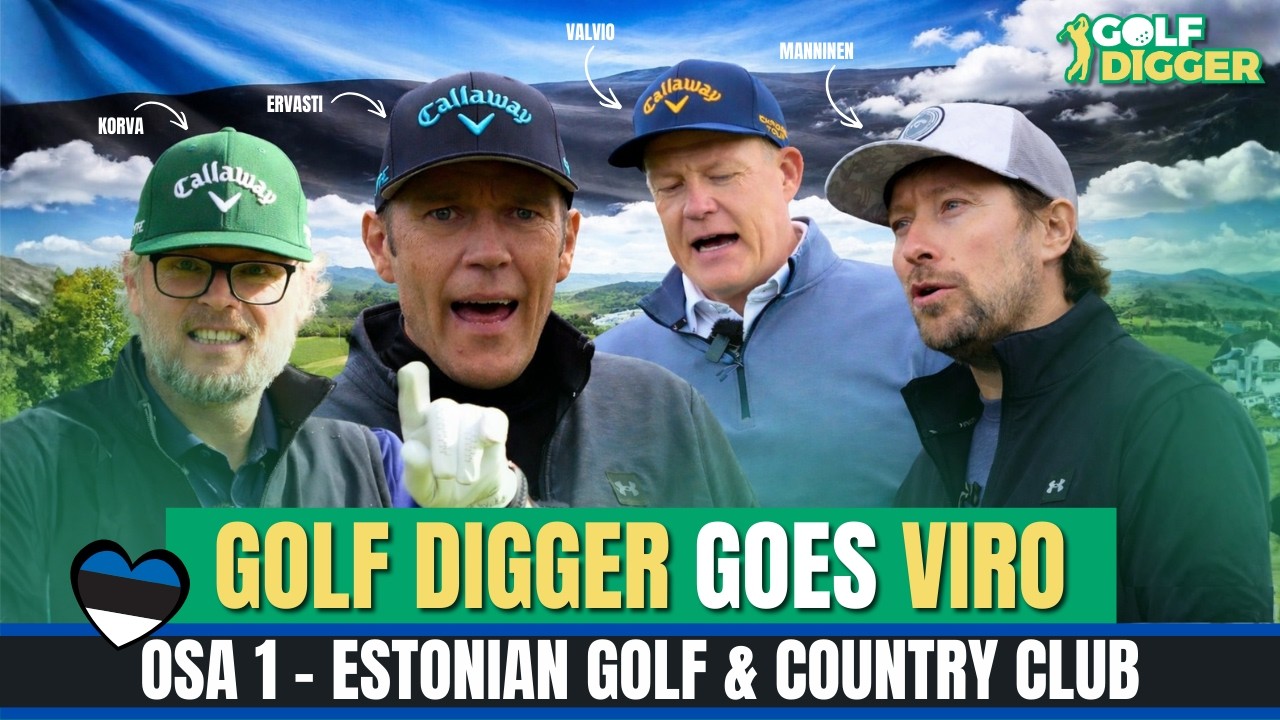 GOLF DIGGER GOES VIRO OSA 1 - ESTONIAN GOLF & COUNTRY CLUB