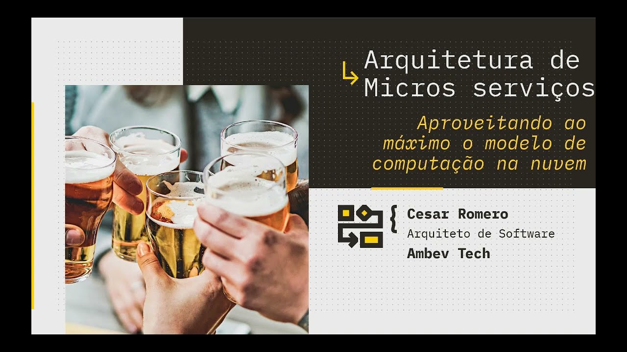 Arquitetura de Microsservi&ccedil;os &ndash; Aproveitando ao m&aacute;ximo esse modelo de computa&ccedil;&atilde;o (Cesar Romero)