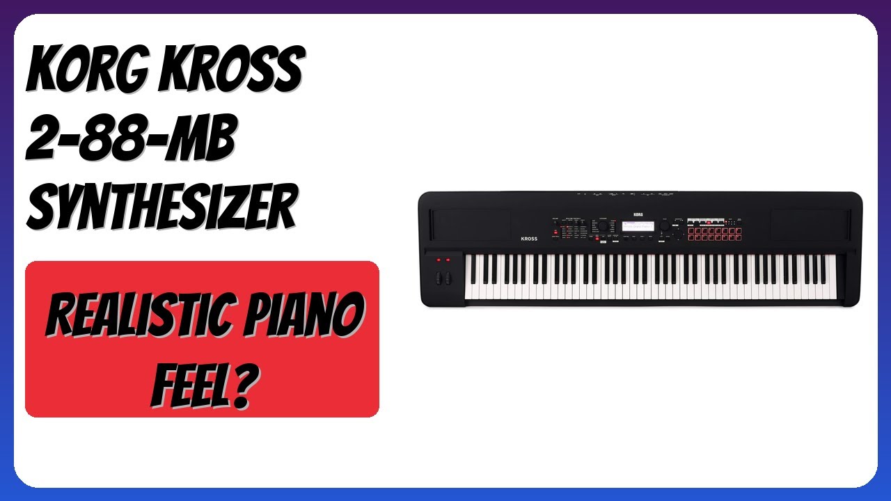 REVIEW (2025): Korg Kross 2-88-MB Synthesizer. Features