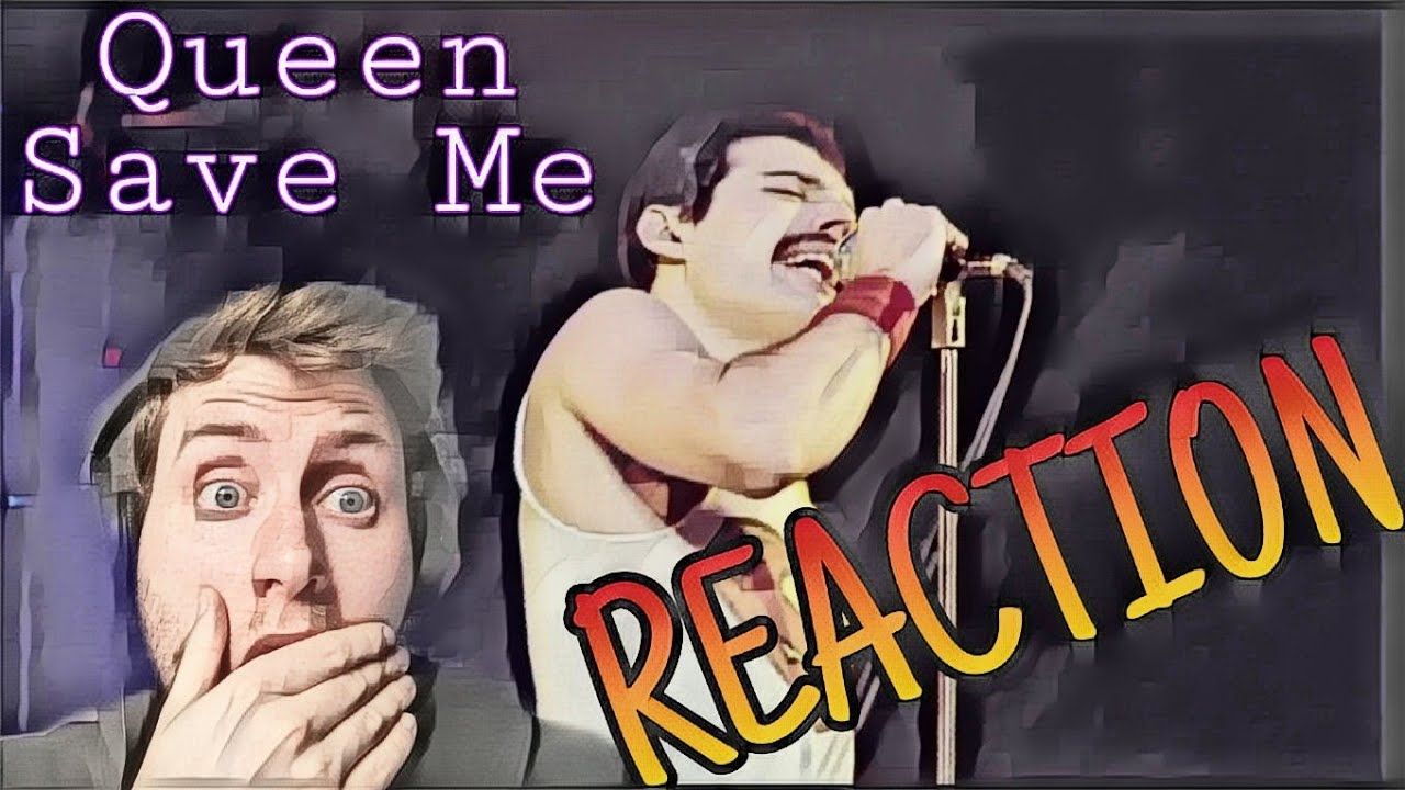 Queen - Save Me - Live - REACTION