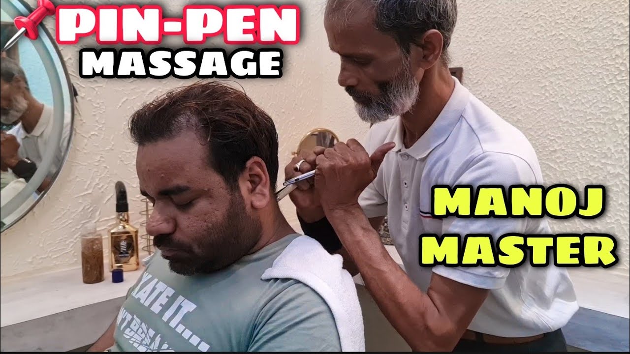 PIN-PEN HEAD MASSAGE WITH NECK CRACKING BY INDIANBARBER  MANOJ-MASTER,  ASMR 💆‍♂️MASSAGE