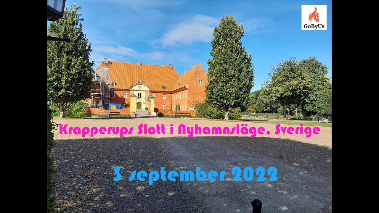 2022-09-03. Krapperups Slott i Nyhamnsläge, Sverige