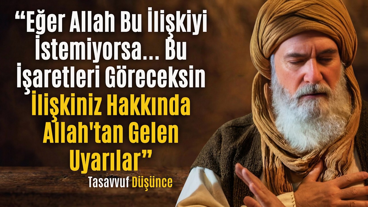 ⚠️ Allah Sana O Kişinin Senin İçin Olmadığını Söylüyor 💔 | İbn Arabi