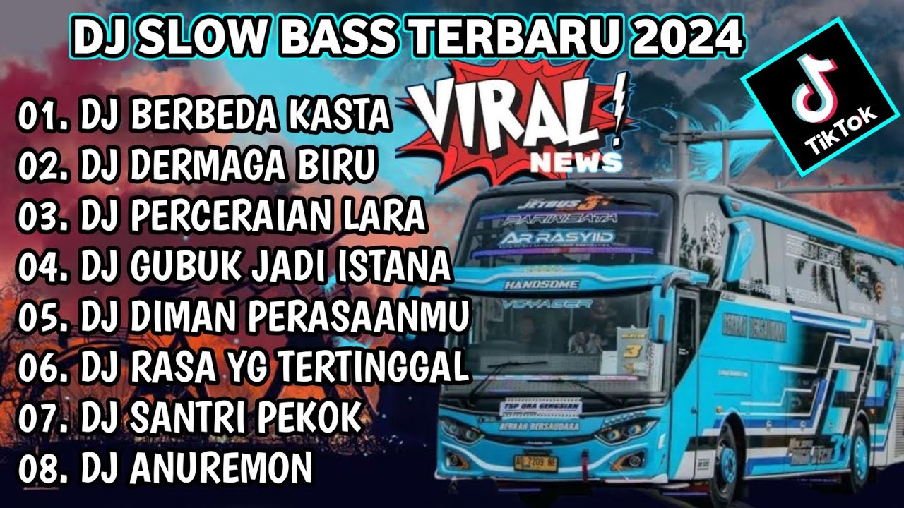 DJ SLOW FULL BASS TERBARU 2024 • DJ BERBEDA KASTA • DJ TIKTOK TERBARU 2024 FULL ALBUM (TRENDING)