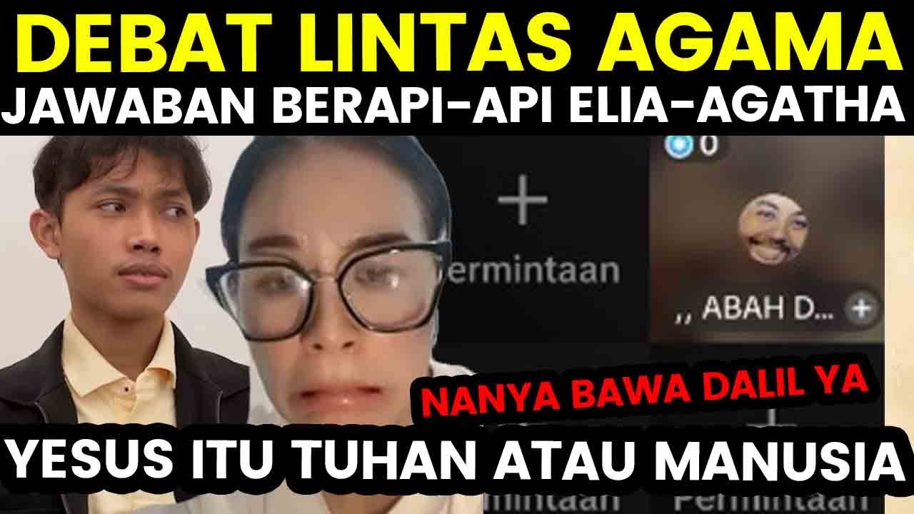 DEBAT EKSKLUSIF AGATHA ELIA MYRON VS USTAD SABREL: YESUS ITU TUHAN ATAU MANUSIA