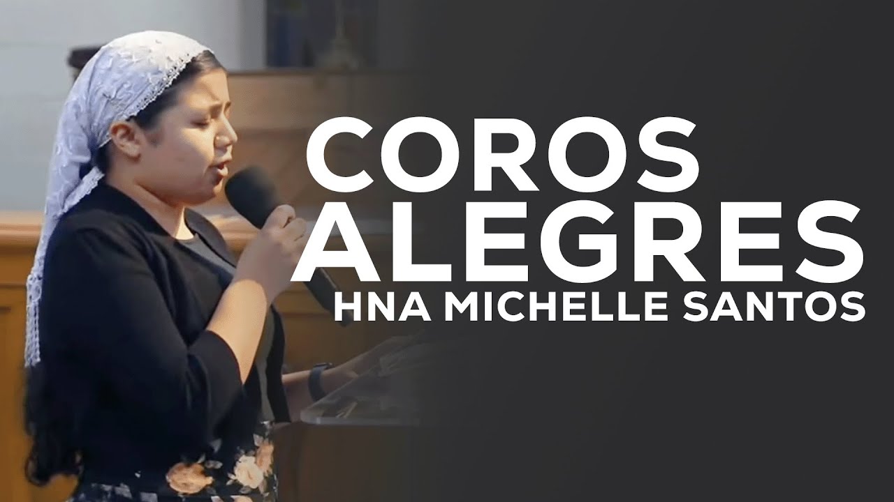 Coros Alegres l Hna Michelle Santos  l 1/8/26 l IEJFV