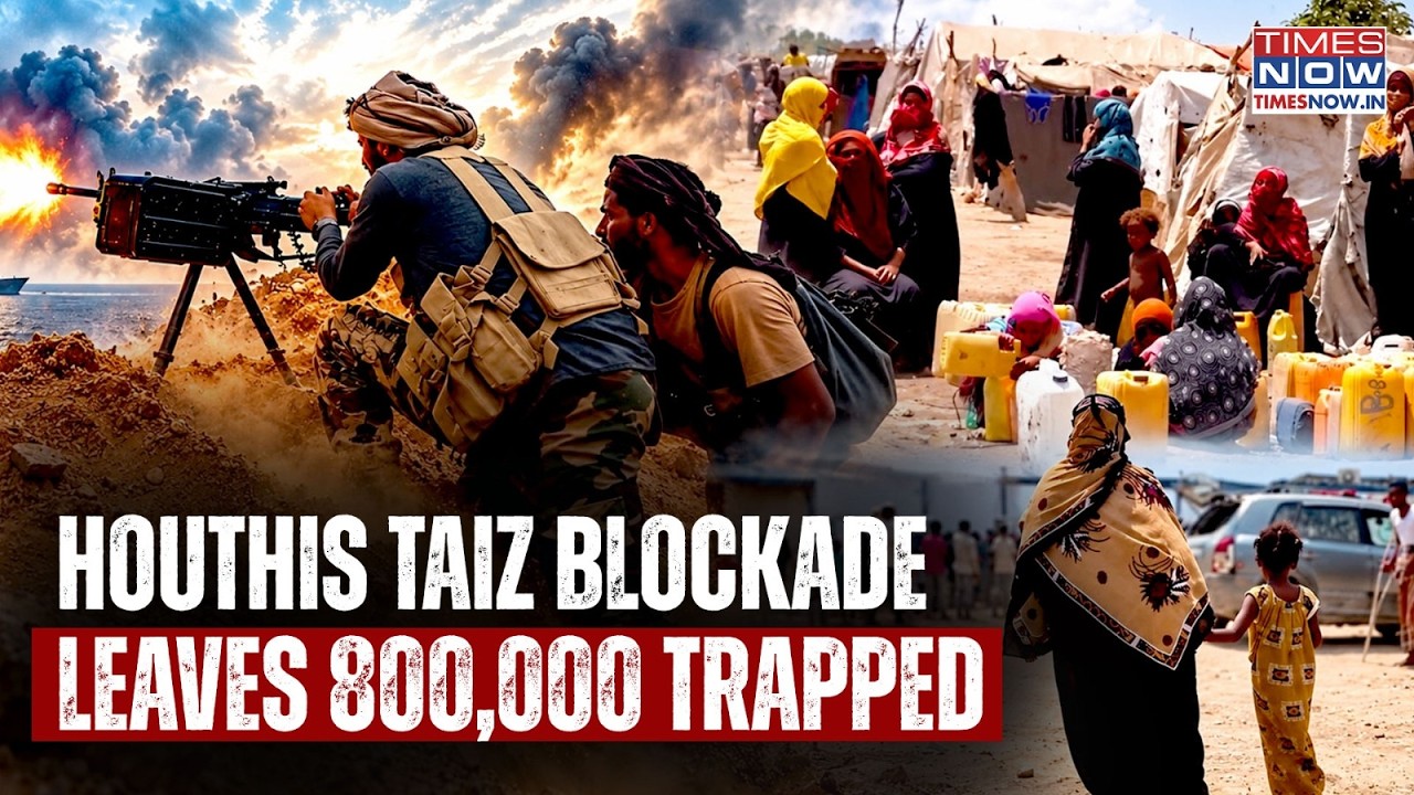 Battle Of Taiz: Houthis Tighten Iron Grip, Traps Saudi Forces | 800,000 Yemenis Face Starvation