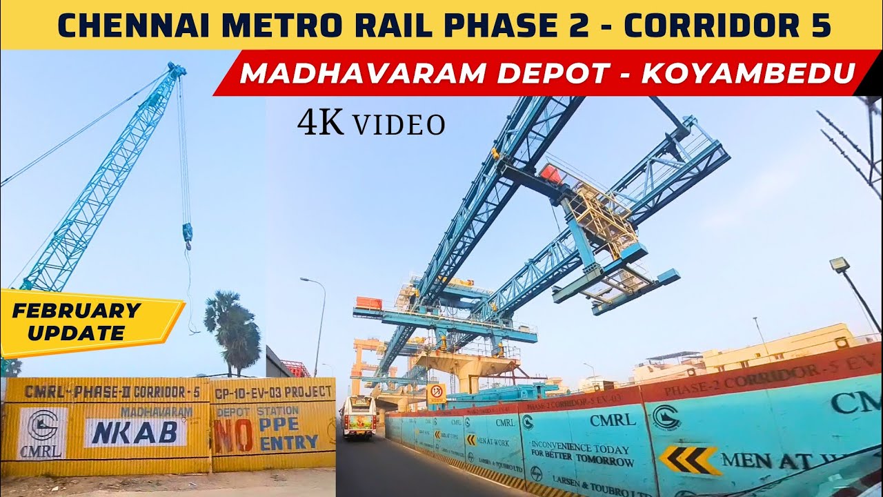 Chennai Metro Rail Phase 2 Corridor 5 | Madhavaram to Koyambedu | 4K Chennai 2.0 #cmrl #chennai