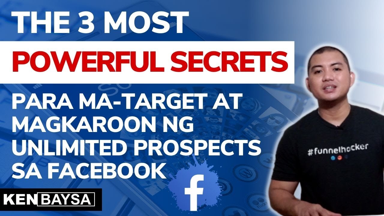 The 3 Most Powerful Secrets Para ma-Target at Magkaroon ng Unlimited Prospects sa Facebook