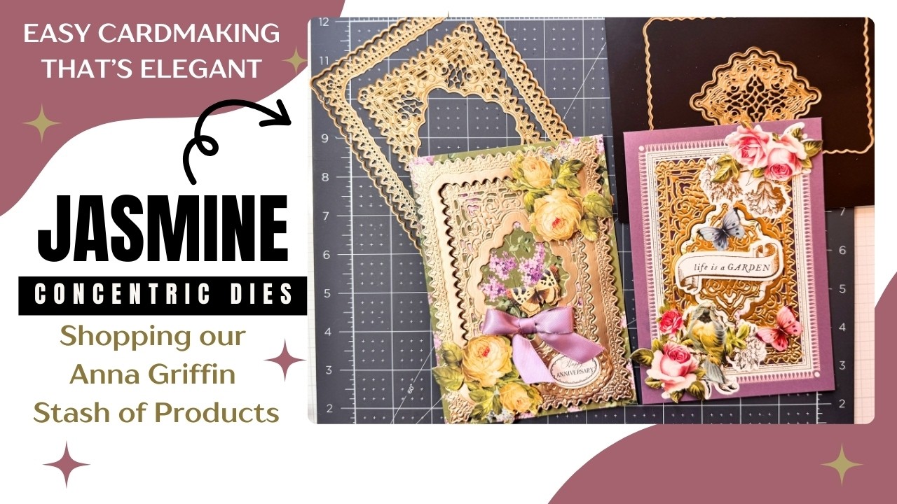 Anna Griffin | Jasmine Concentric Die Set | Tutorial Making 2 easy cards
