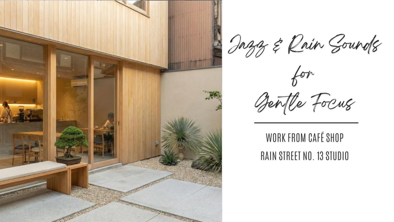 A Quiet Japanese Café on a Rainy Day ☕ | Jazz & Rain Sounds for Gentle Focus