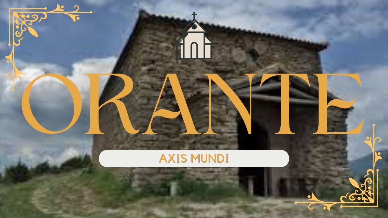 San Benito de Orante. Axis Mundi