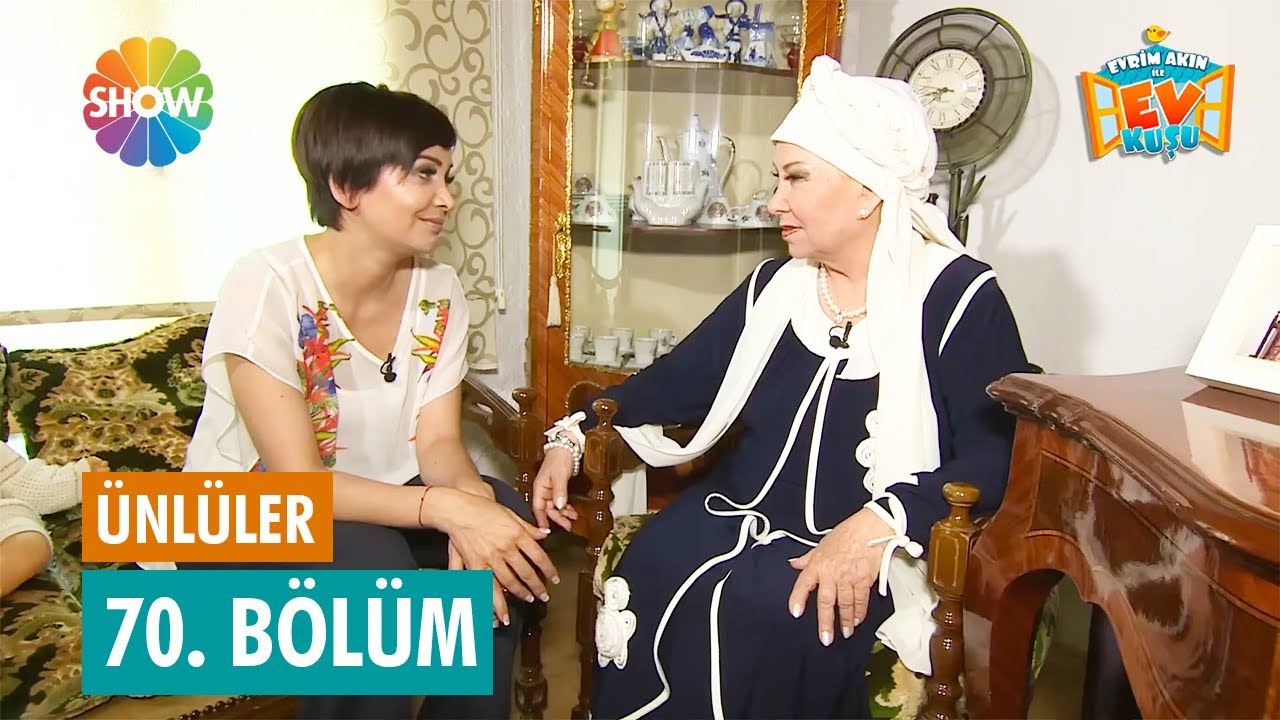 Evrim Akın'la Ev kuşu | 70. Bölüm (BEDİA)