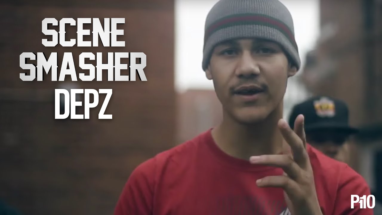 P110 - Depz [Scene Smasher]