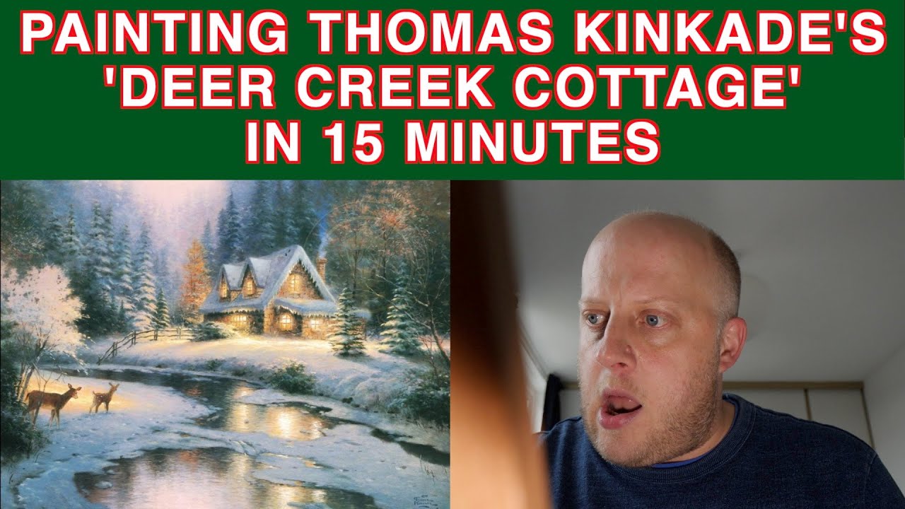 Painting Thomas Kinkade's 'Deer Creek Cottage' in 15 minutes | Marek's Mediocre Masterpieces