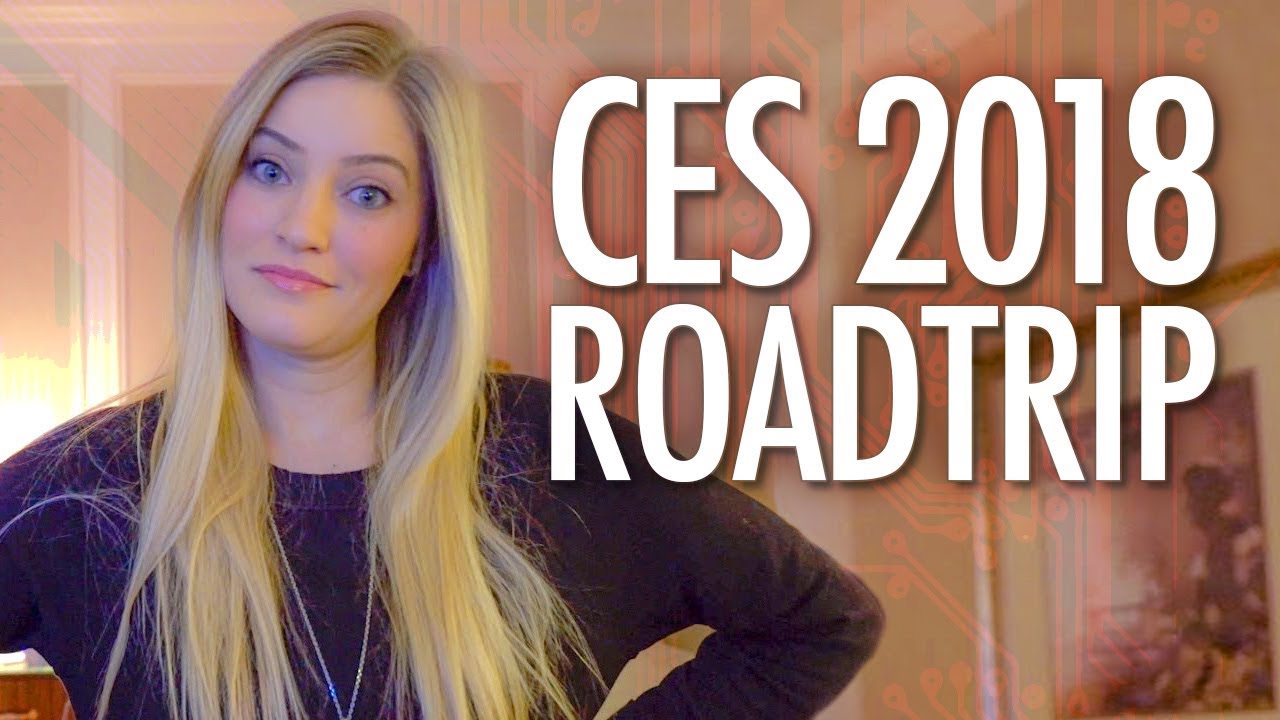 CES ROADTRIP!!