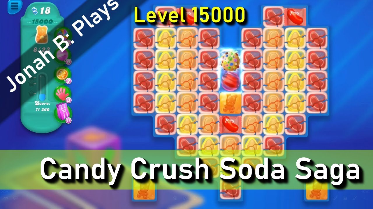Candy Crush Soda Saga Уровень 15000