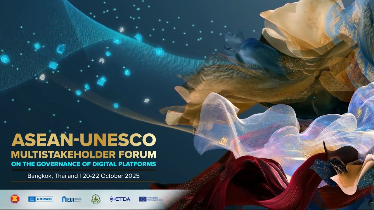 Opening Ceremony of the “ASEAN–UNESCO Multistakeholder Forum on the Governance of Digital Platforms”