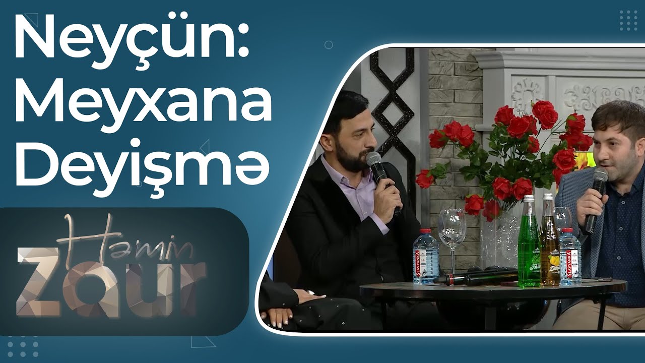 Həmin Zaur - Pərviz Bülbülə & Körpə - Neyçün - Meyxana - Deyişmə