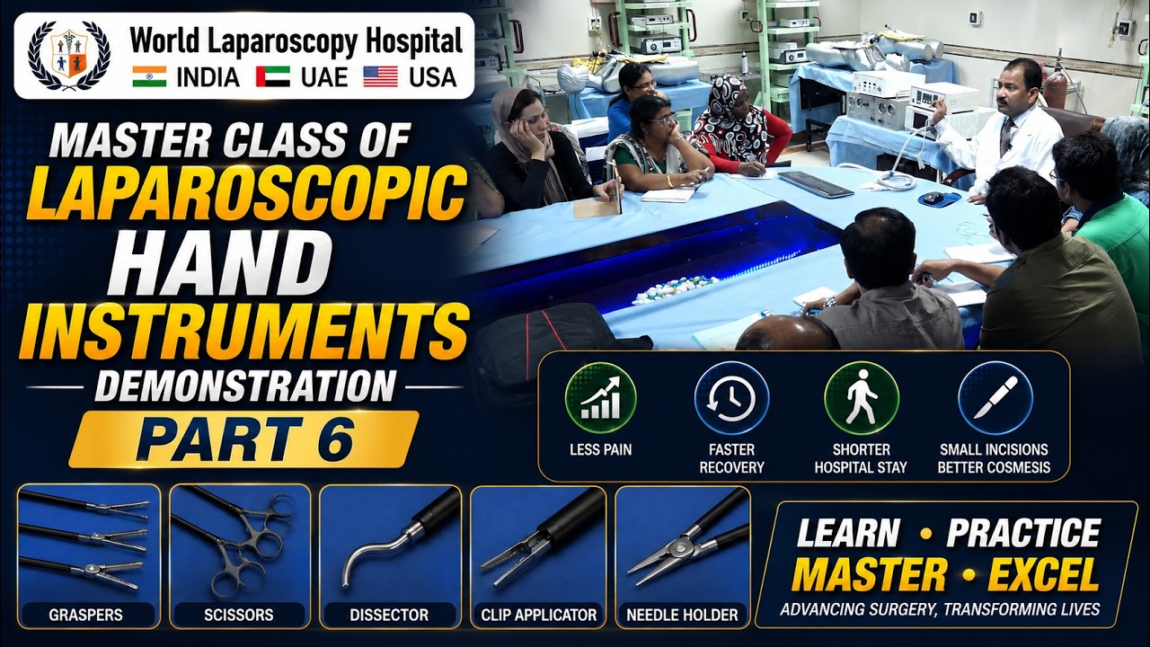 Master Class of Laparoscopic Hand Instruments Demonstration Part   6