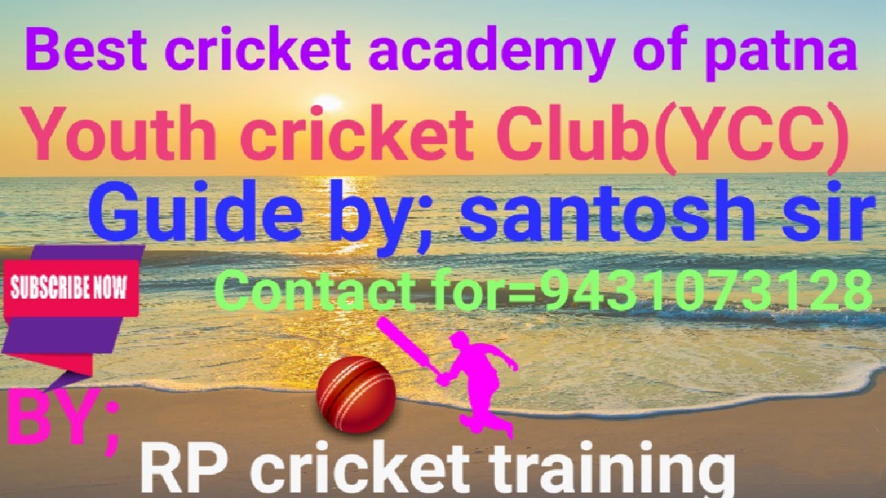 Best cricket academy of Patna(Bihar). Youth cricket Club (YCC).