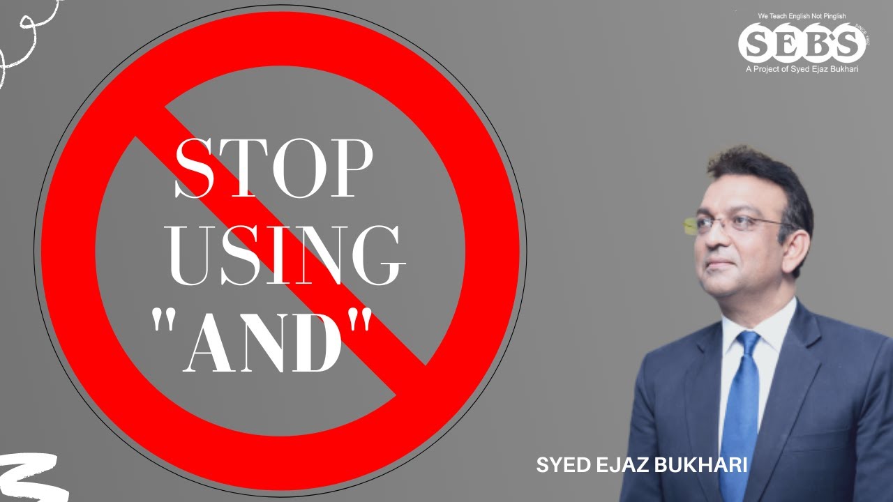 Easy use of moreover, furthermore and in addition to this. | Syed Ejaz Bukhari
