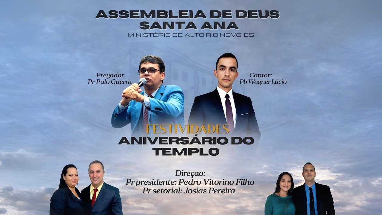 ANIVERSÁRIO DO TEMPLO - ASSEMBLÉIA DE DEUS MINISTÉRIO DE ALTO RIO NOVO-ES EM SANTA ANA MARILÂNDIA ES