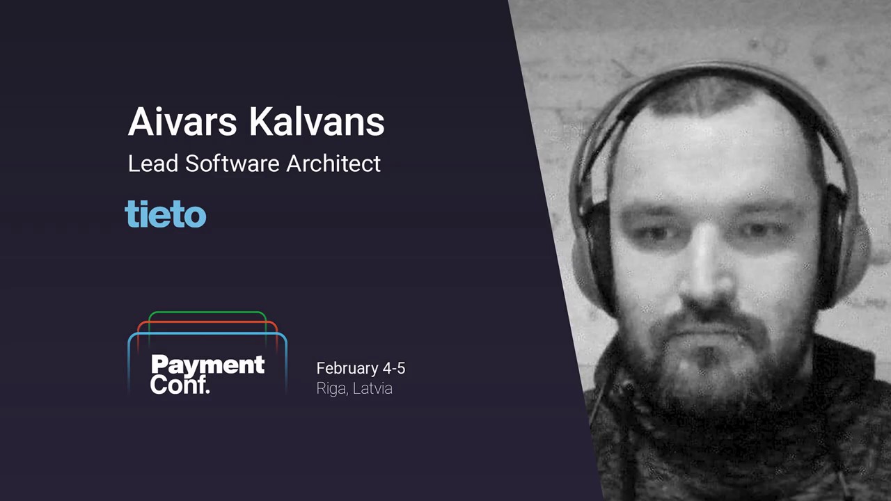 From 0 to 3D Secure version 2 | Aivars Kalvāns at PaymentConf 2020