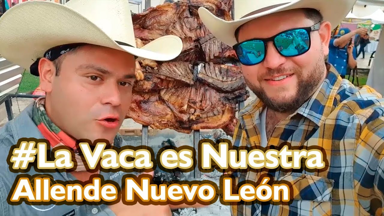 La vaca es nuestra, Feria Gastronómica en Allende Nuevo León