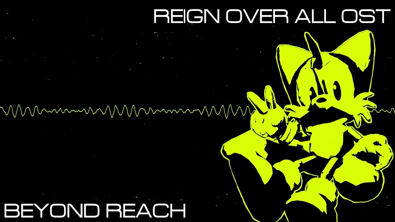REIGN OVER ALL OST: BEYOND REACH
