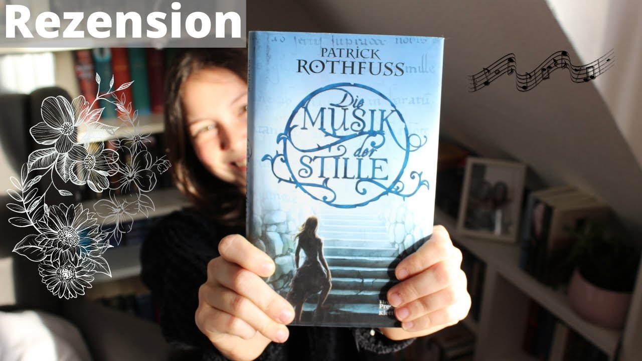 Buchrezension - die Musik der Stille - Patrick Rothfuss - Lillyteratur