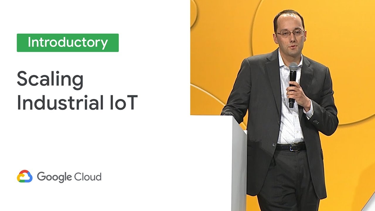 Scaling Industrial IoT in the Upstream Energy Industry (Cloud Next '19)