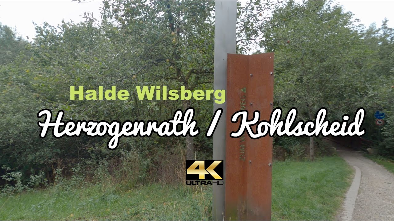 4K - Kohlscheid Aachen Halde Wilsberg - Eine kleiner Aufstieg Wandern Kohleberg - Aussichtsplattform