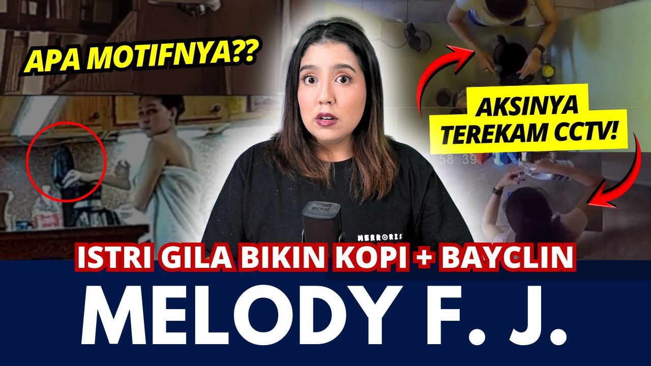 KASUS KOPI KLORIN: MELODY JOHNSON | #NERROR