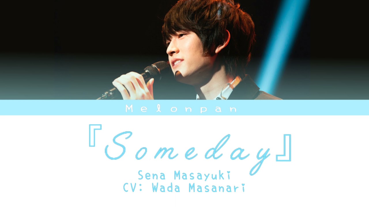 Someday - color coded lyrics [KAN|ROM|ENG] Sena Masayuki | Real Fake